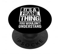 It's A Frane Thing You Wouldn't Understand First Name PopSockets PopGrip Adhesivo