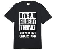 It's A Gilbert Thing You Wouldn't Understand - First Name Comfort Colors Adult Heavyweight T-Shirt