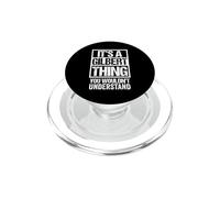 It's A Gilbert Thing You Wouldn't Understand - First Name PopSockets PopGrip para MagSafe