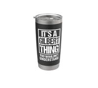 It's A Gilbert Thing You Wouldn't Understand Surname Name Vaso térmico de acero inoxidable de doble pared