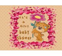 It's a Girl! Baby Shower Guest Book: teddy baby shower guest book Keepsake For Parents Welcome Little One woodland Bonus Gift Log Guests Sign In And Write Specials Messages To Baby