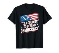 It's A Good Day To Defend Democracy American Camiseta