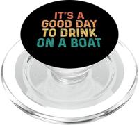 It's A Good Day To Drink On A Boat PopSockets PopGrip para MagSafe