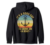 It's A Good Day To Drink On A Boat Sudadera con Capucha