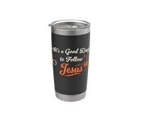 It's a Good Day to Follow Jesus - Women's Christian Faith Vaso térmico de acero inoxidable de doble pared
