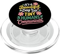 It's a Good Day to Help Tiny Humans Communicate SLP PopSockets PopGrip para MagSafe