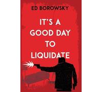 It's a Good Day to Liquidate