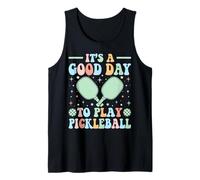 It's A Good Day To Play Pickleball Girls Man Women Camiseta sin Mangas