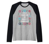 It's a Good Day to Protect Democracy Flag,Save Democracy Now Camiseta Manga Raglan