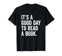 It's A Good Day To Read A Book Camiseta