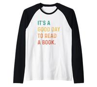 It's A Good Day To Read A Book Camiseta Manga Raglan