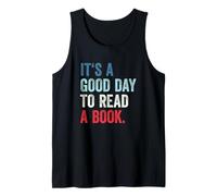 It's A Good Day To Read A Book Camiseta sin Mangas