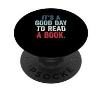 It's A Good Day To Read A Book PopSockets PopGrip Adhesivo