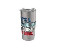It's A Good Day To Read A Book Vaso térmico de acero inoxidable de doble pared