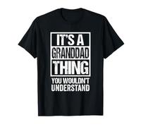 It's A Granddad Thing You Wouldn't Understand Grandfather Camiseta