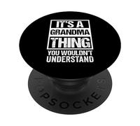 It's A Grandma Thing Grandmother Gran Family PopSockets PopGrip Adhesivo