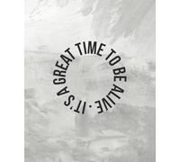 It's a Great Time to be Alive: Bluemont Church Notebooks