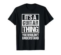 It's A Guitar Thing You Wouldn't Understand Guitarist Camiseta
