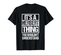 It's A Herbert Thing You Wouldn't Understand First Name Camiseta gráfica económica, Hombre, Negro, S