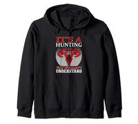 It's A Hunting Thing Hunter Life Adventure Nature Lover Sudadera con Capucha