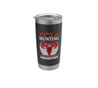It's A Hunting Thing Hunter Life Adventure Nature Lover Vaso térmico de acero inoxidable de doble pared