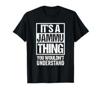 It's A Jammu Thing You Wouldn't Understand Srinagar Camiseta