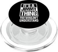 It's A Jimmy Thing You Wouldn't Understand First Name PopSockets PopGrip para MagSafe