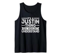 It's A Justin Thing You Wouldn't Understand Family Name Camiseta sin Mangas