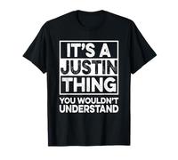 It's A Justin Thing You Wouldn't Understand Shirt Justin Camiseta