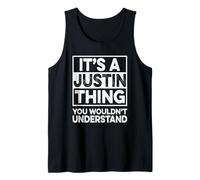 It's A Justin Thing You Wouldn't Understand Shirt Justin Camiseta sin Mangas