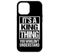 It's A King Thing You Wouldn't Understand Family Name Carcasa para iPhone 12 Pro MAX