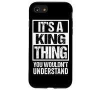 It's A King Thing You Wouldn't Understand Family Name Carcasa para iPhone SE (2020) / 7/8