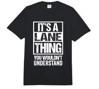 It's A Lane Thing You Wouldn't Understand Surname Name Comfort Colors Adult Heavyweight T-Shirt