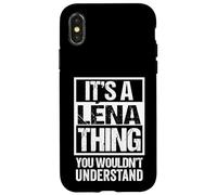 It's A Léna Thing You Wouldn't Understand First Name Lena Carcasa para iPhone X/XS