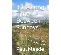It's A Long Time Between Sundays
