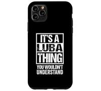 It's A Luba Thing You Wouldn't Understand Baluba Congo Carcasa para iPhone 11 Pro Max