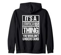 It's A Massachusetts Thing You Wouldn't Understand Boston Sudadera con Capucha