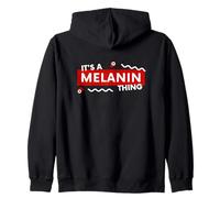 It's a Melanin Thing Black History Pride Awareness Melanin Sudadera con Capucha