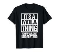 It's A Mola Thing You Wouldn't Understand First Name Camiseta gráfica económica, Hombre, Negro, S