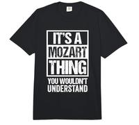 It's A Mozart Thing You Wouldn't Understand Family Name Comfort Colors Adult Heavyweight T-Shirt