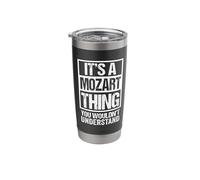 It's A Mozart Thing You Wouldn't Understand Family Name Vaso térmico de acero inoxidable de doble pared