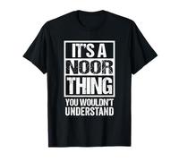 It's A Noor Thing You Wouldn't Understand First Name Camiseta
