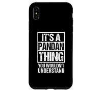 It's A Pandan Thing You Wouldn't Understand Pandanus Carcasa para iPhone XS Max