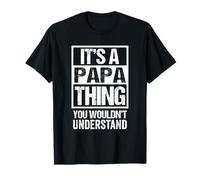 It's A Papa Thing - You Wouldn't Understand - Grandfather Camiseta