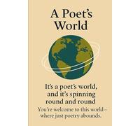 It's a Poet's World