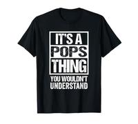It's A Pops Thing You Wouldn't Understand Grandfather Camiseta