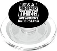 It's A Port-au-Prince Thing You Wouldn't Understand Haiti PopSockets PopGrip para MagSafe
