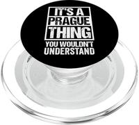 It's A Prague Thing You Wouldn't Understand Czech Republic PopSockets PopGrip para MagSafe
