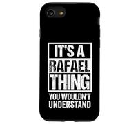 It's A Rafael Thing You Wouldn't Understand - First Name Carcasa para iPhone SE (2020) / 7/8