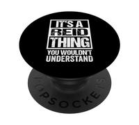 It's A Reid Thing You Wouldn't Understand PopSockets PopGrip Adhesivo